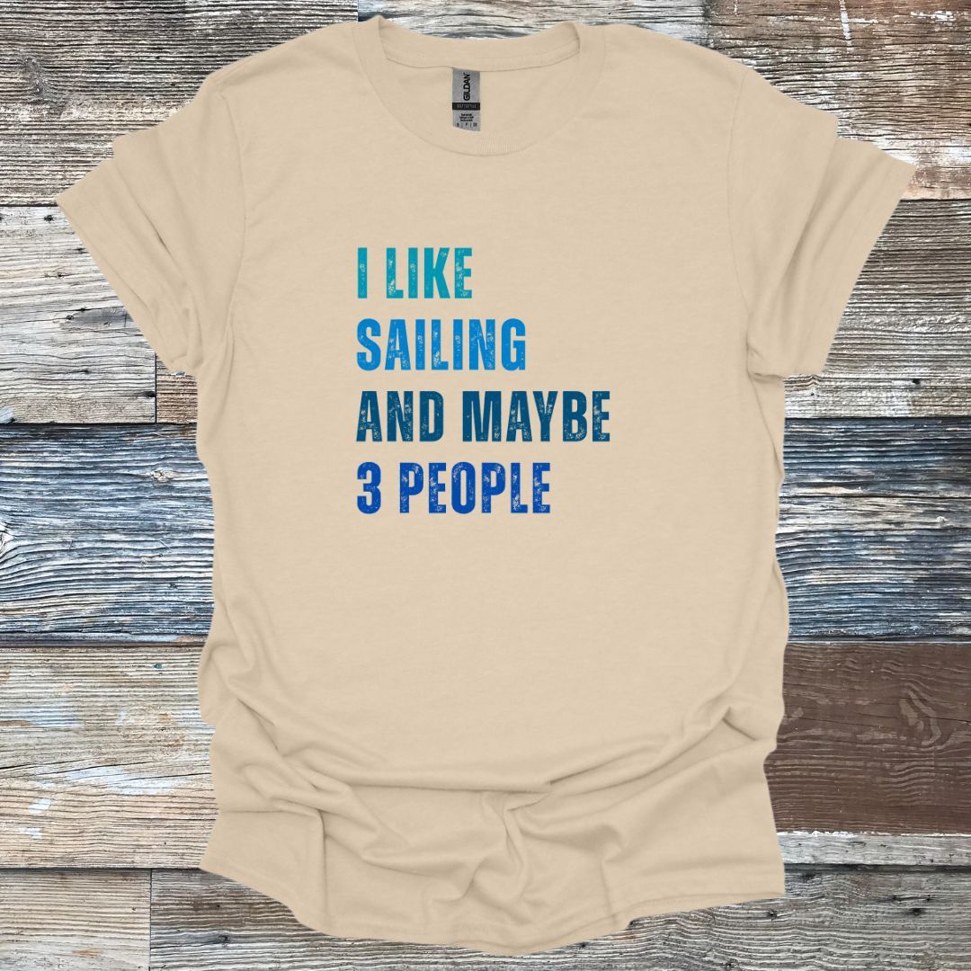 I Like Sailing and Maybe Three People_Blue T-Shirt
