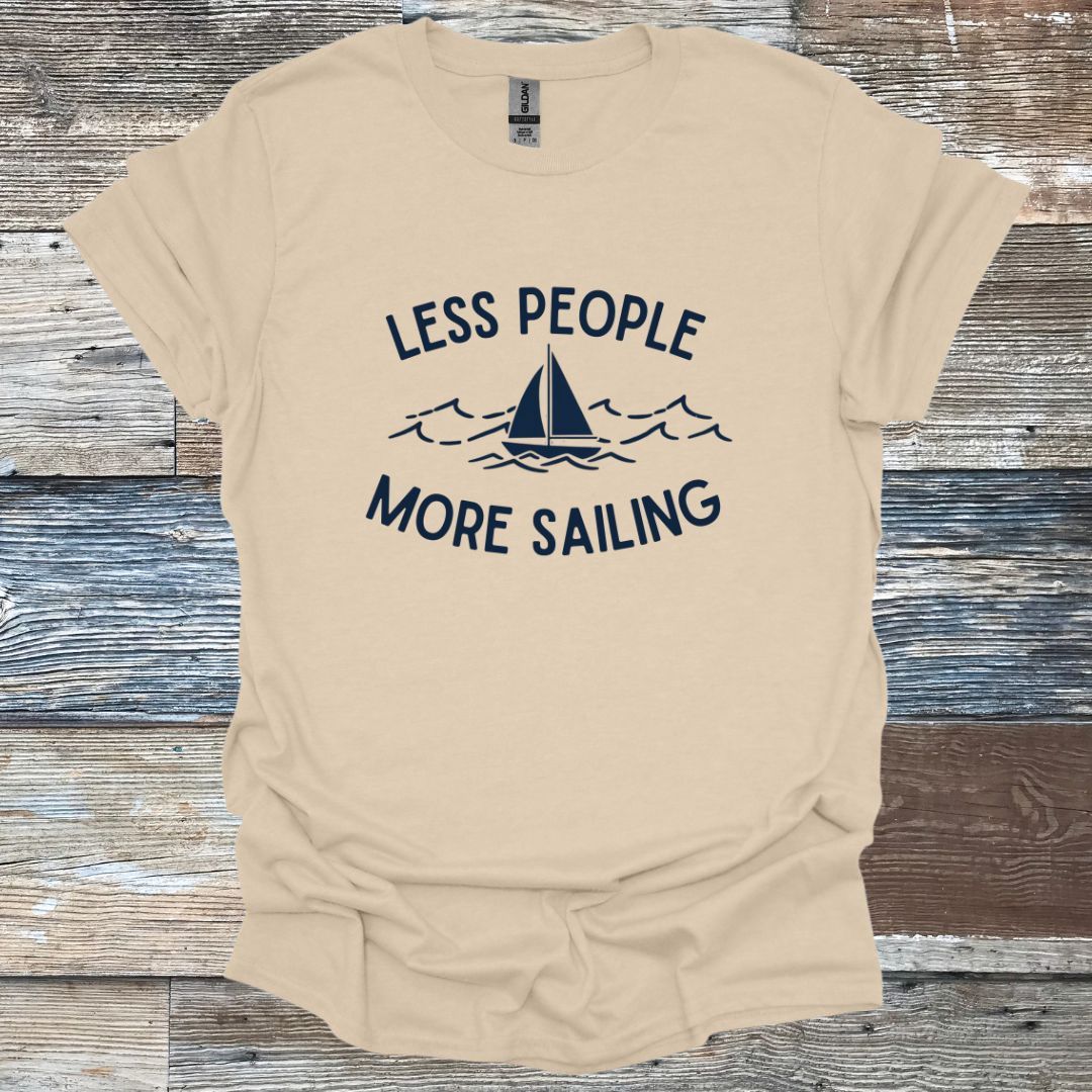 Less People More Sailing T-Shirt