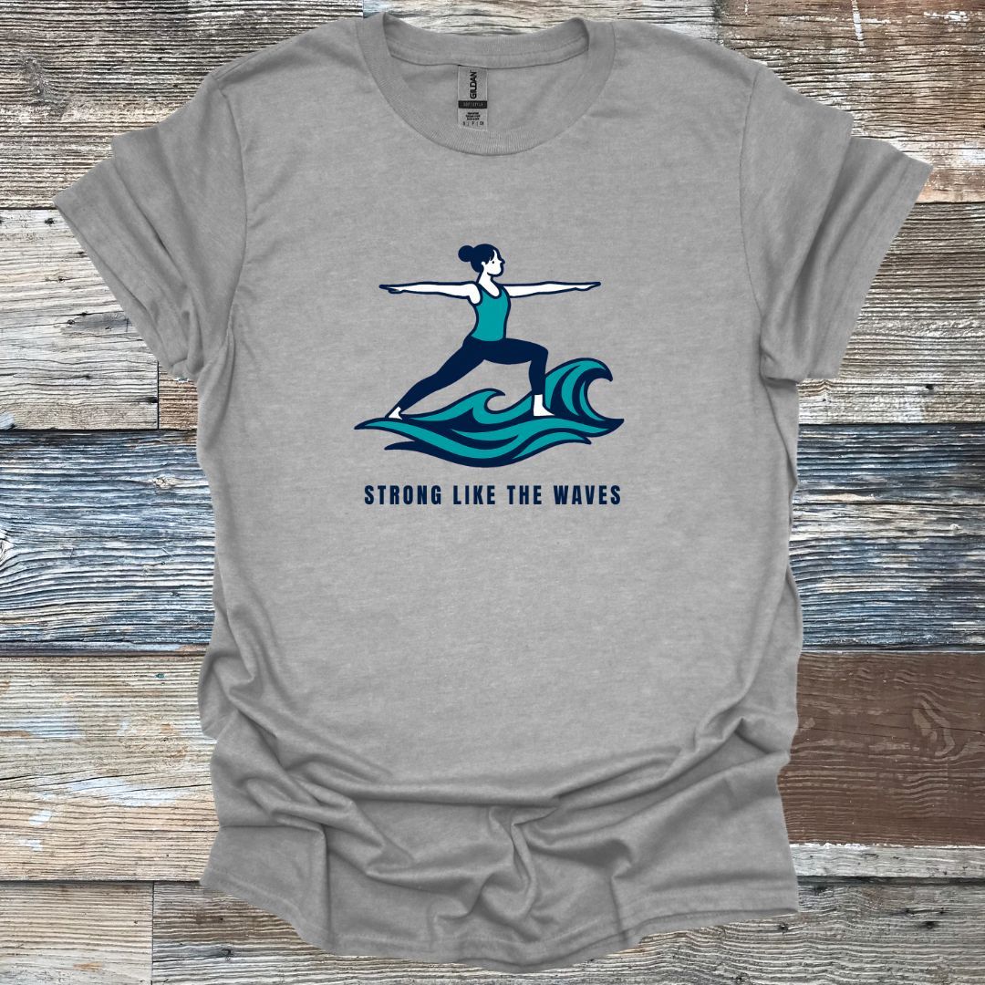 Strong Like the Waves T-Shirt