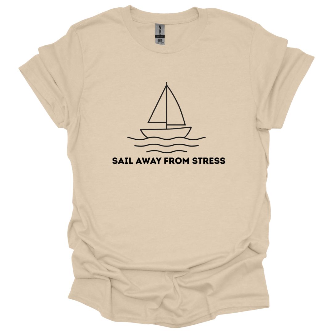 Sail Away From Stress T-Shirt