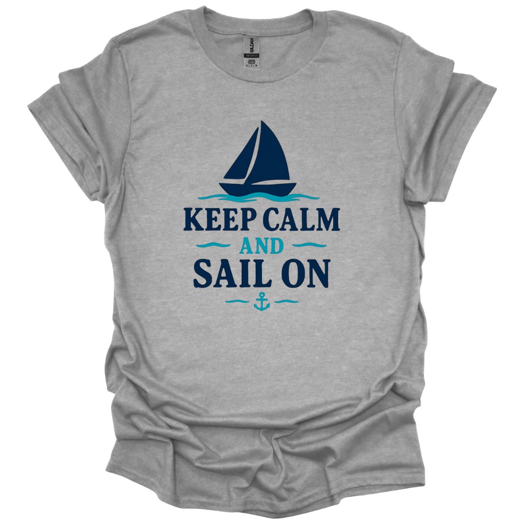 Keep Calm and Sail On T-Shirt