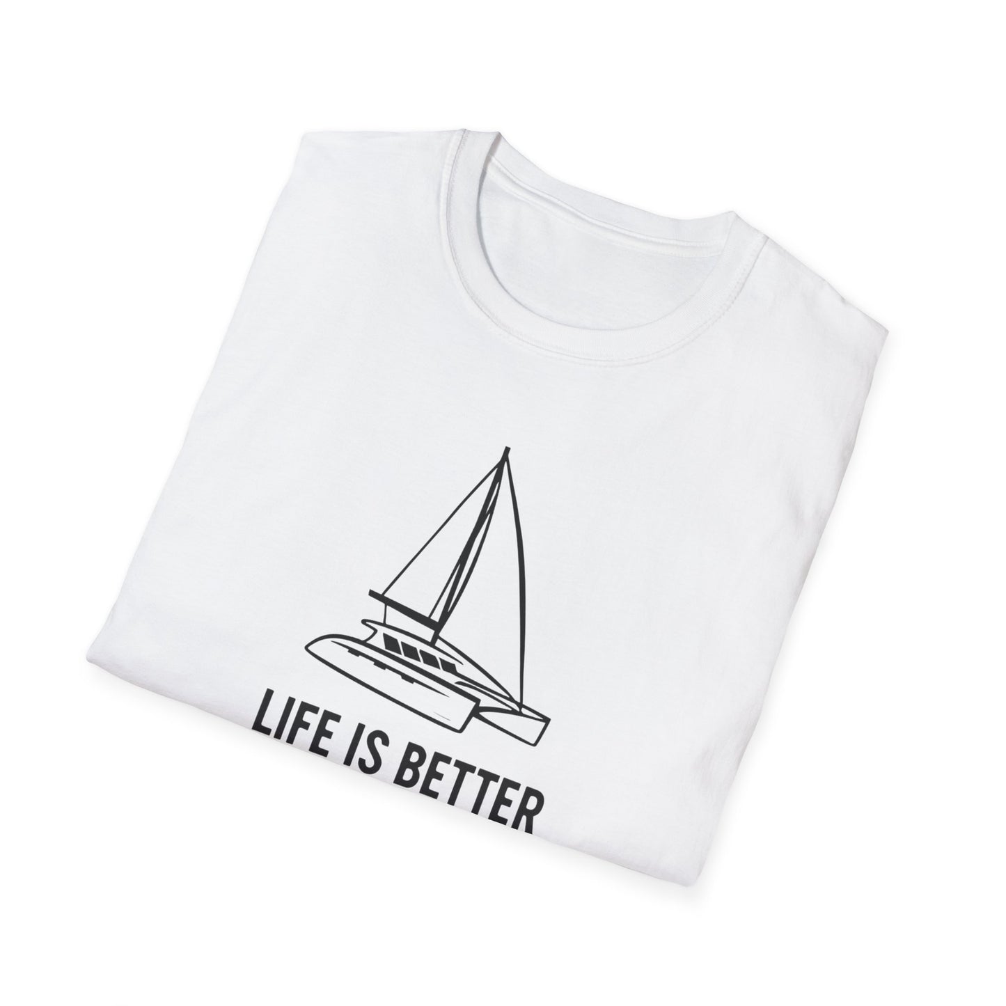 Life is Better on a Catamaran T-Shirt