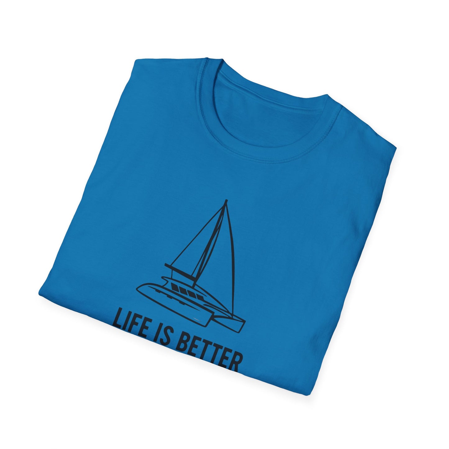 Life is Better on a Catamaran T-Shirt