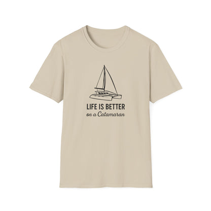 Life is Better on a Catamaran T-Shirt