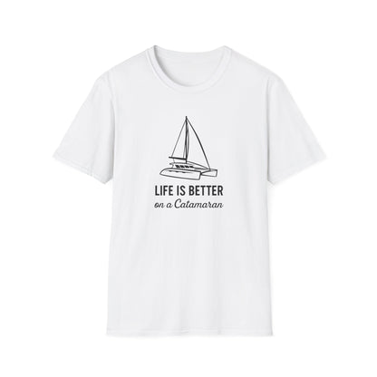 Life is Better on a Catamaran T-Shirt