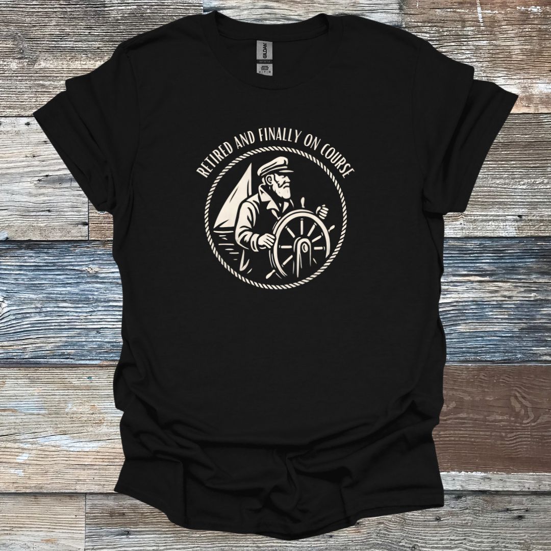Sailing and Finally on Course T-Shirt