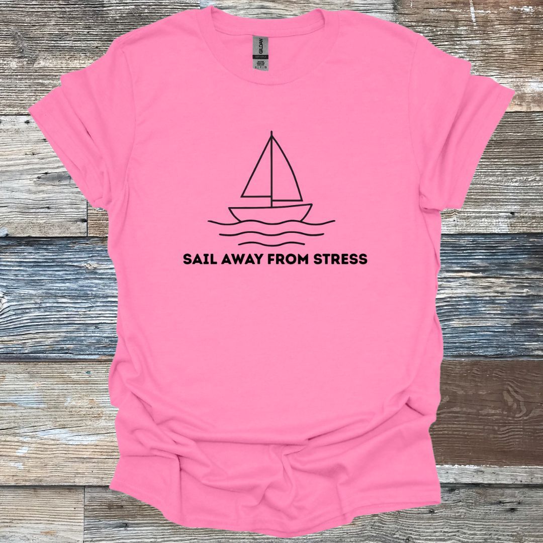 Sail Away From Stress T-Shirt