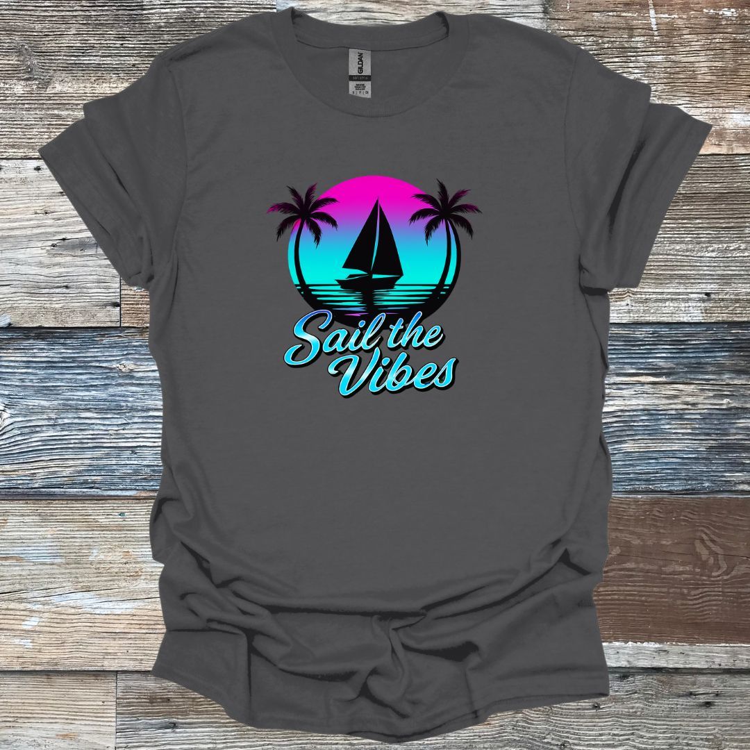 Sail the Vibes T-Shirt
