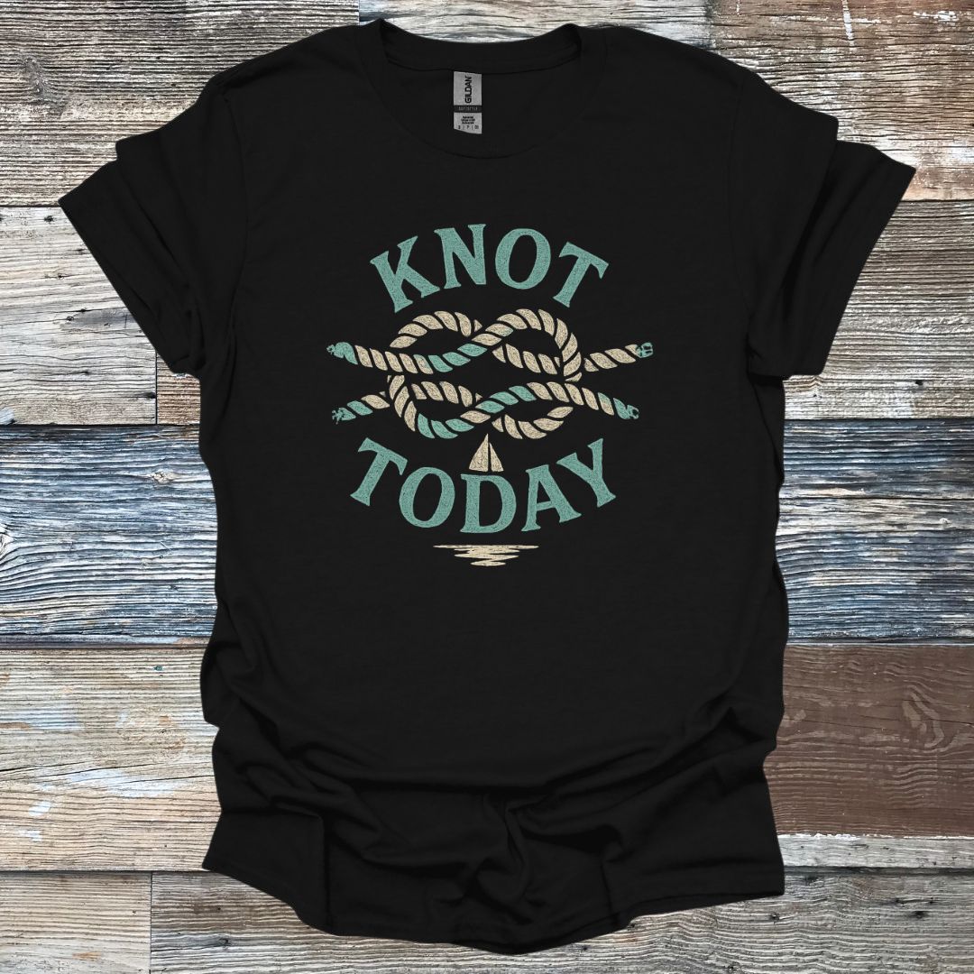 Knot Today T-Shirt