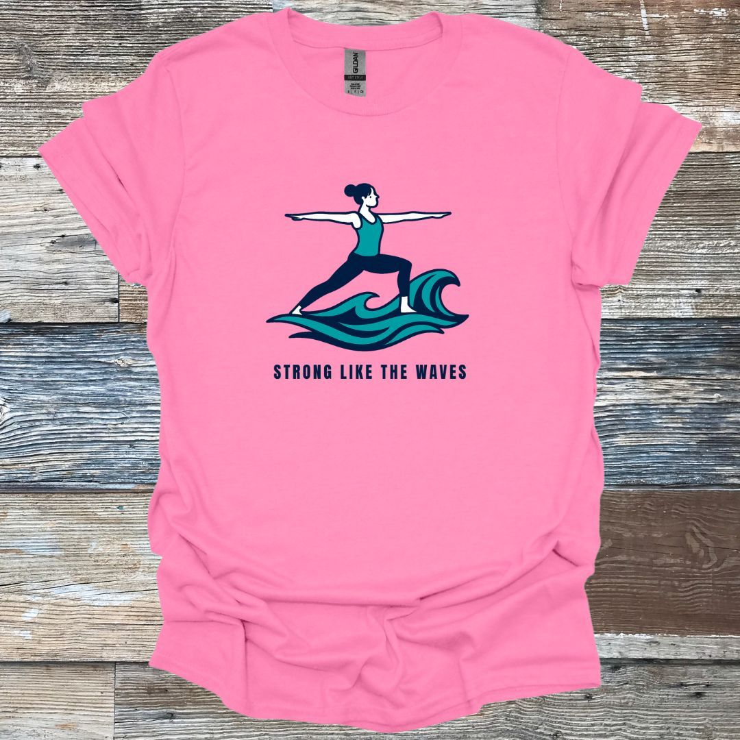 Strong Like the Waves T-Shirt