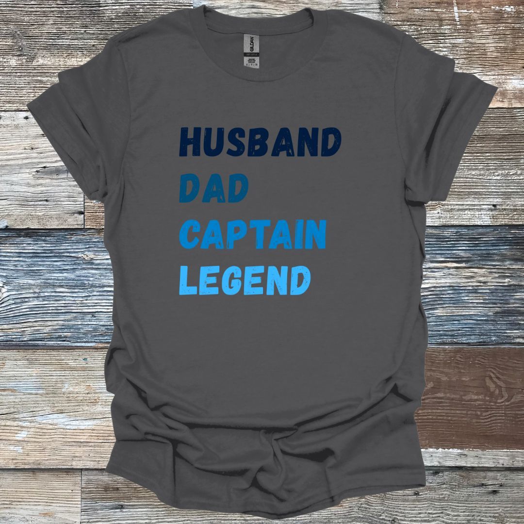 Husband Dad Captain Legend T-Shirt