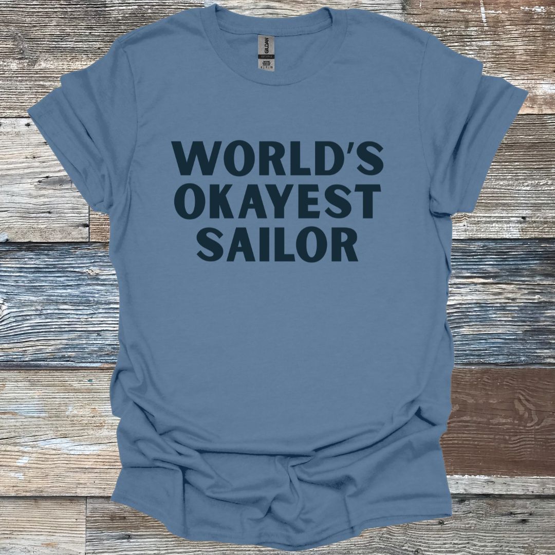 World's Okayest Sailor T-Shirt