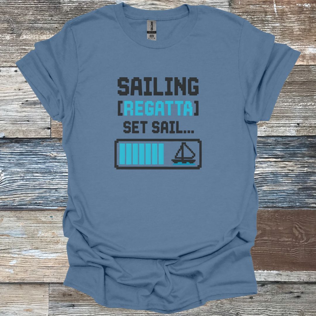 Sailing [Regatta] Set Sail T-Shirt