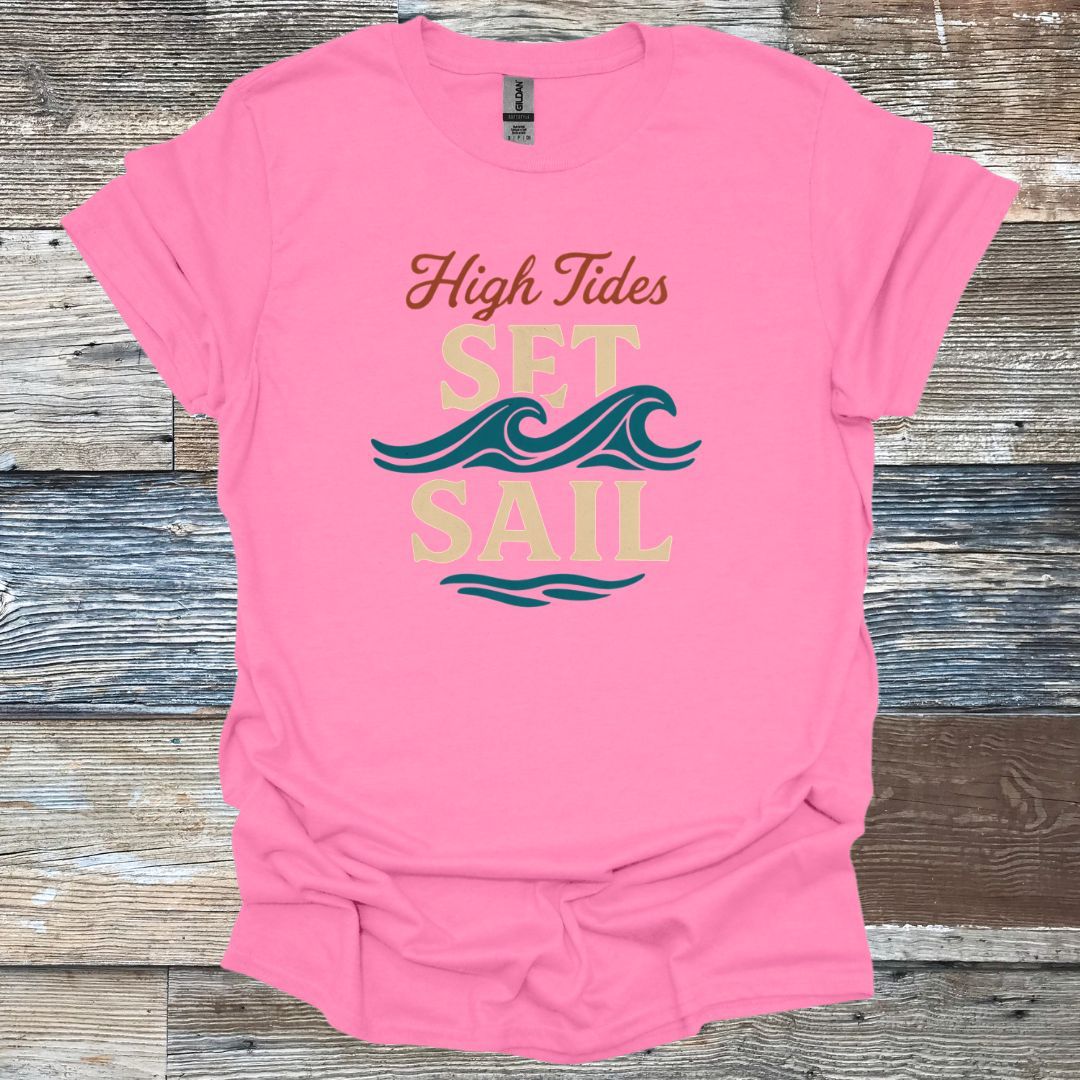 High Tides Set Sail T-Shirt