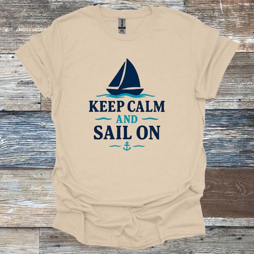 Keep Calm and Sail On T-Shirt