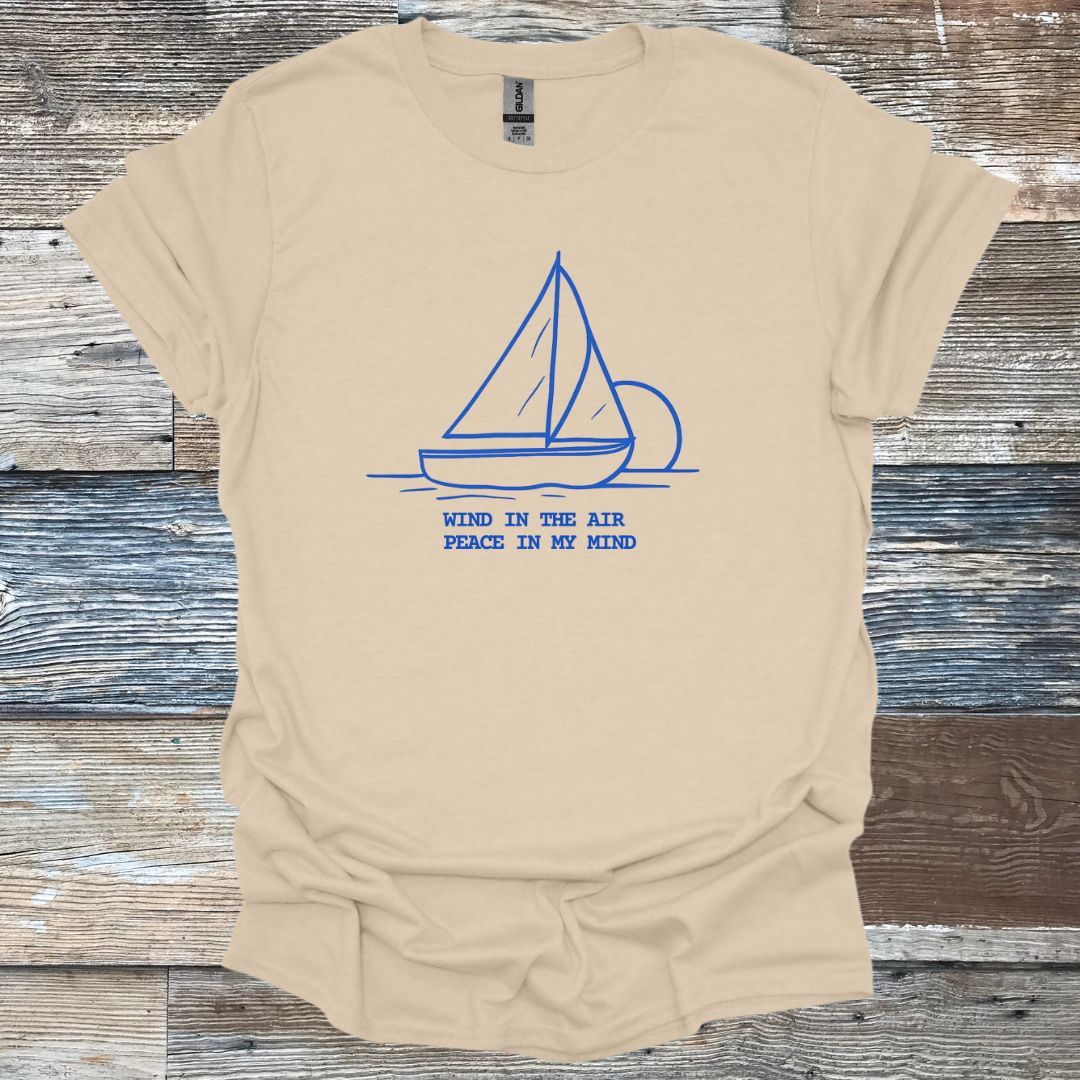 Wind in the Air Peace in my Mind T-Shirt