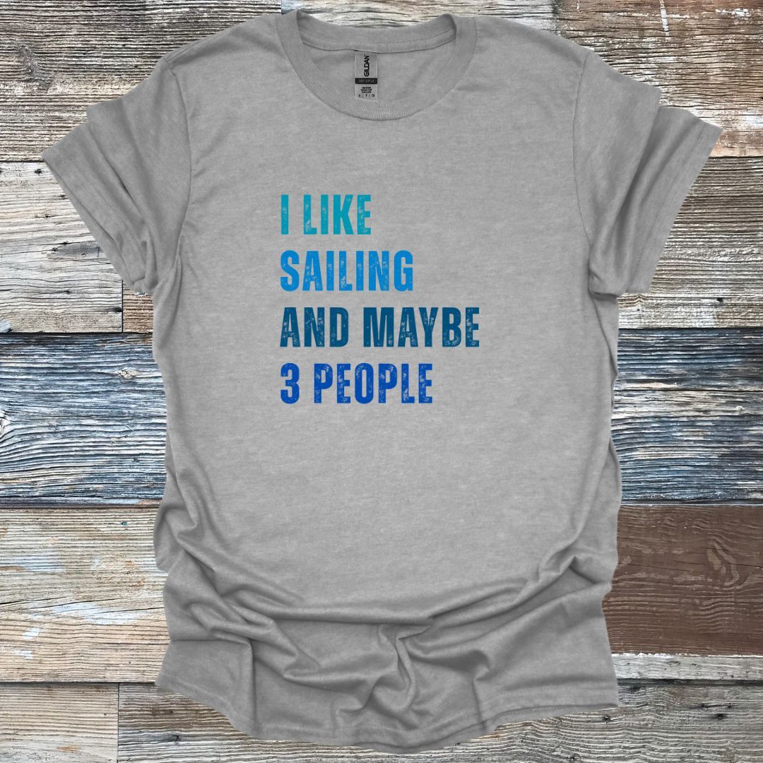 I Like Sailing and Maybe Three People_Blue T-Shirt