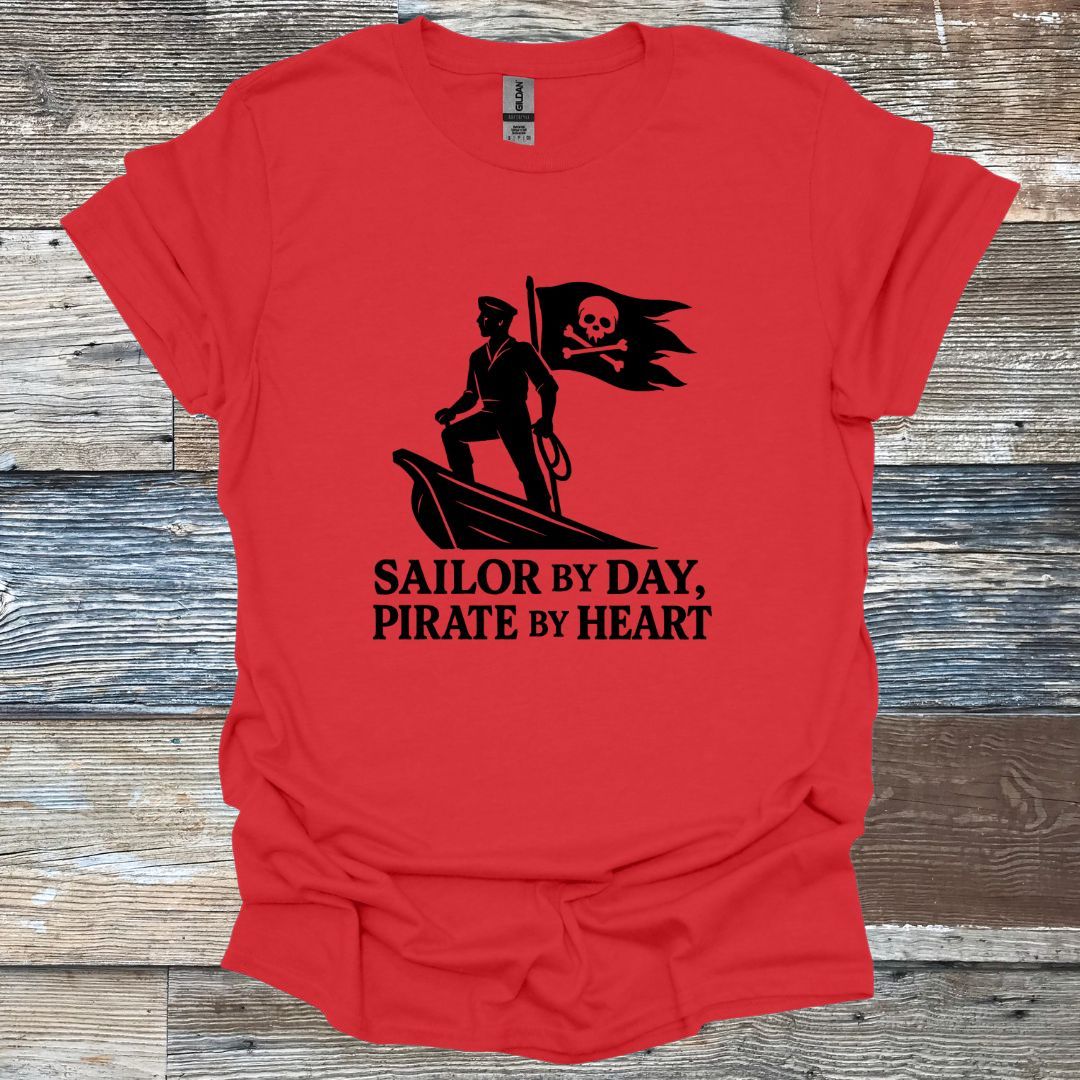 Sailor by Day Pirate by Heart T-Shirt