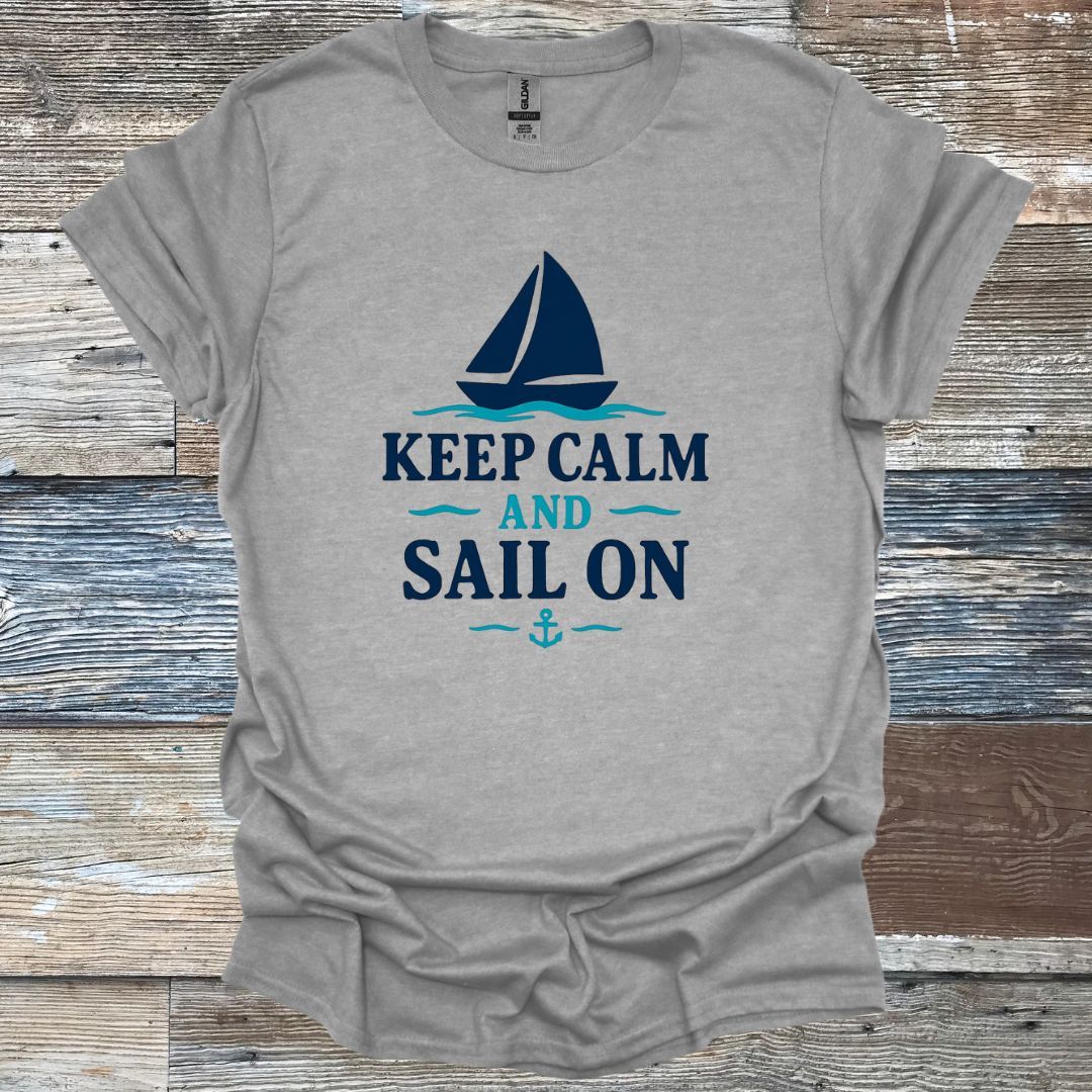 Keep Calm and Sail On T-Shirt