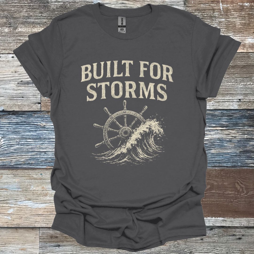 Built for Storms T-Shirt