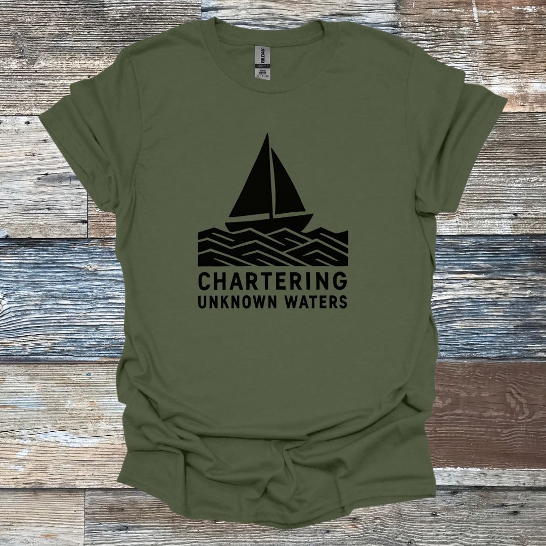Chartering Unknown Waters T-Shirt