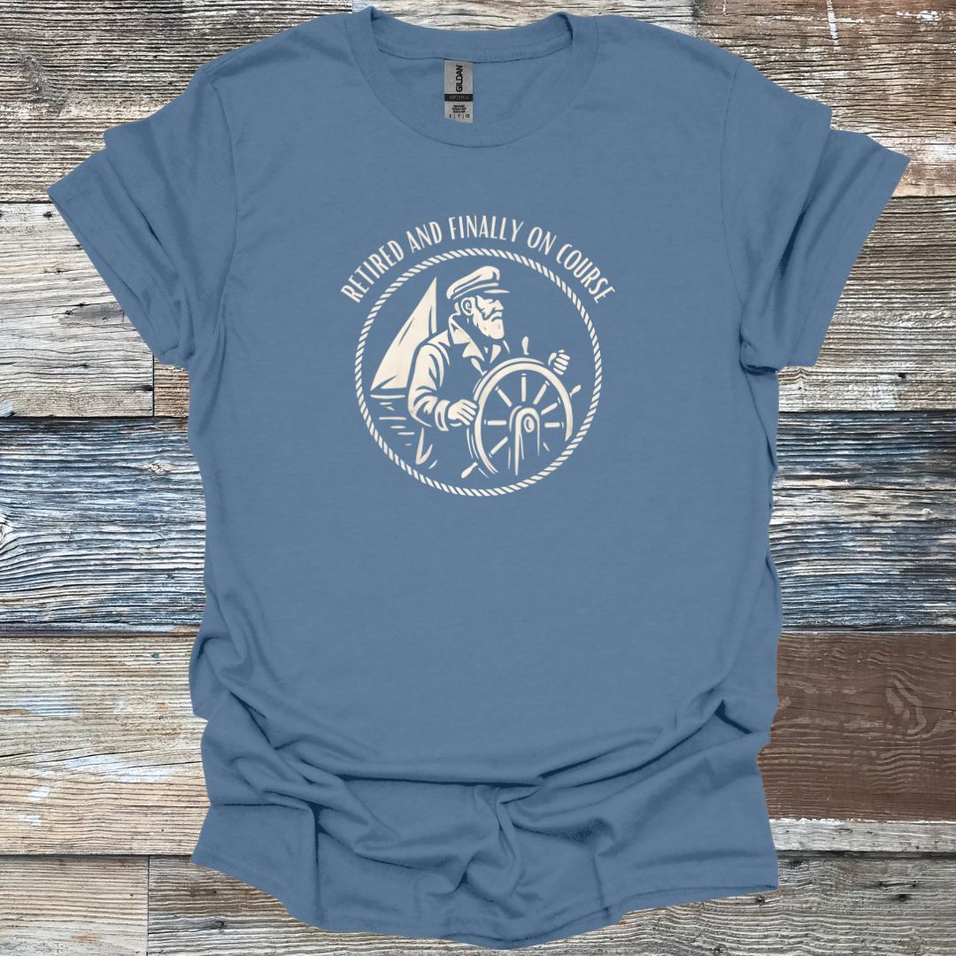 Sailing and Finally on Course T-Shirt