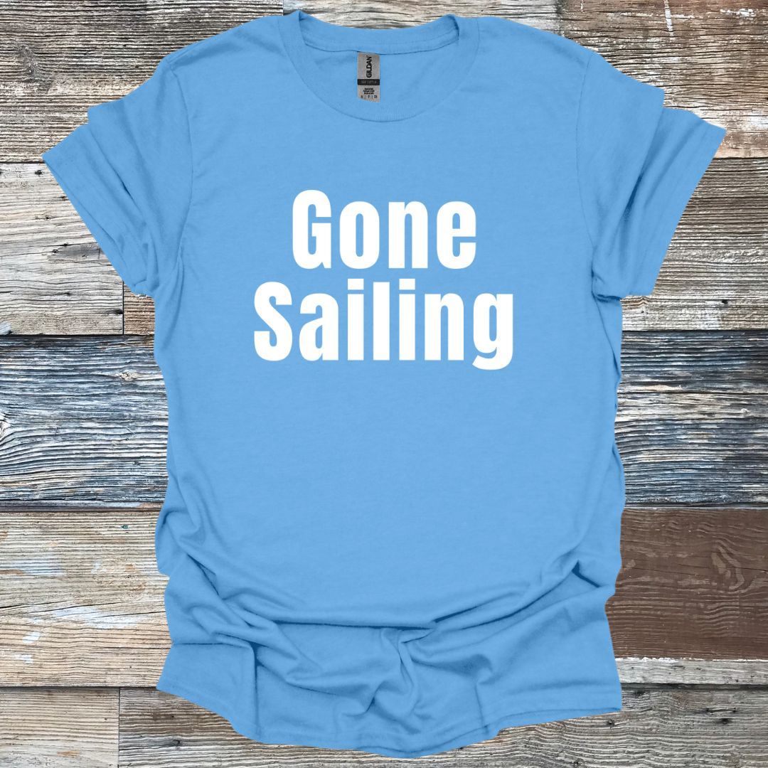 Gone Sailing T-Shirt