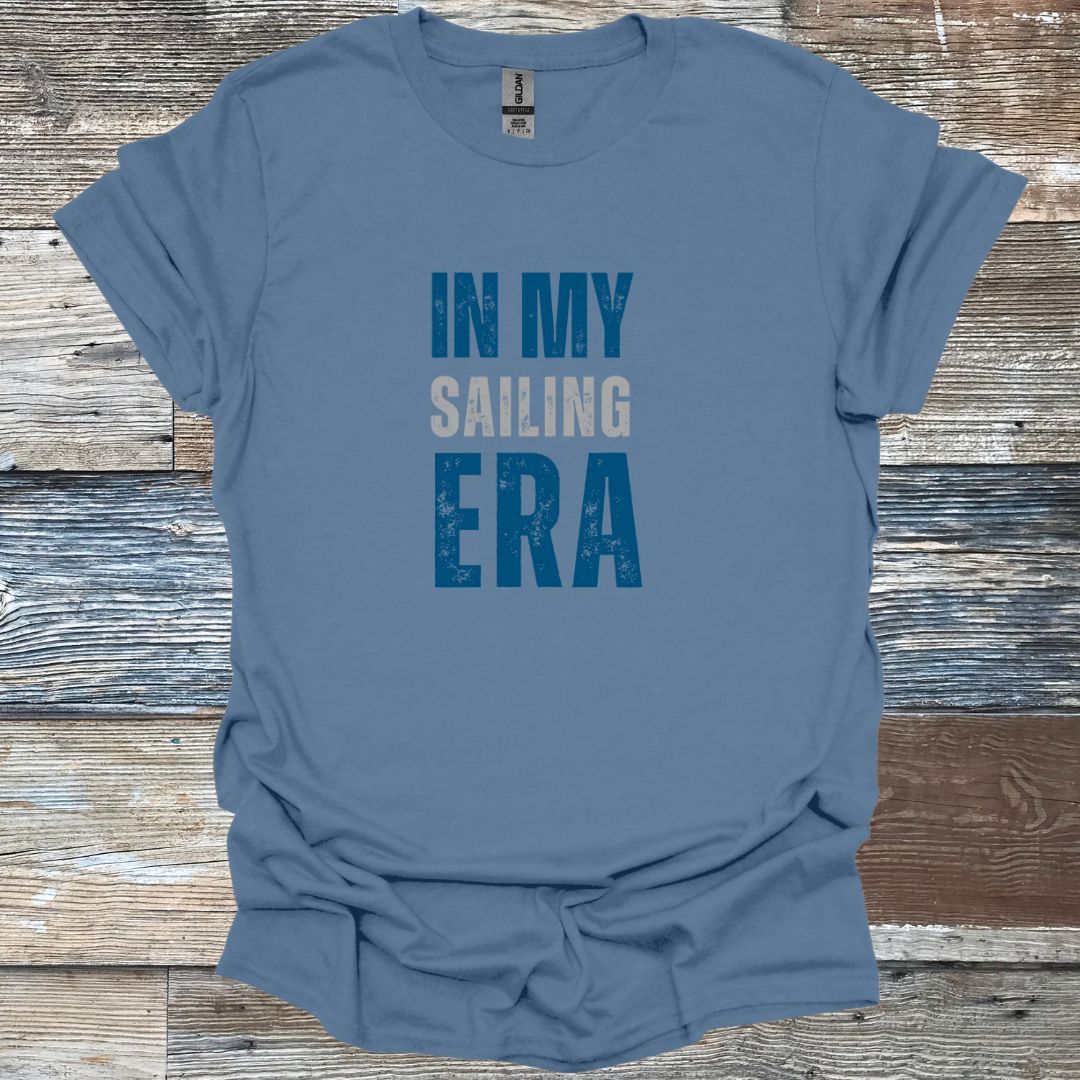 In my Sailing Era T-Shirt