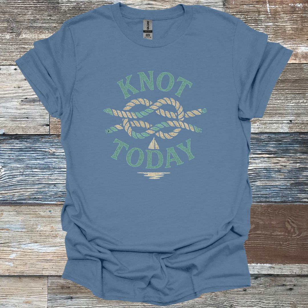 Knot Today T-Shirt