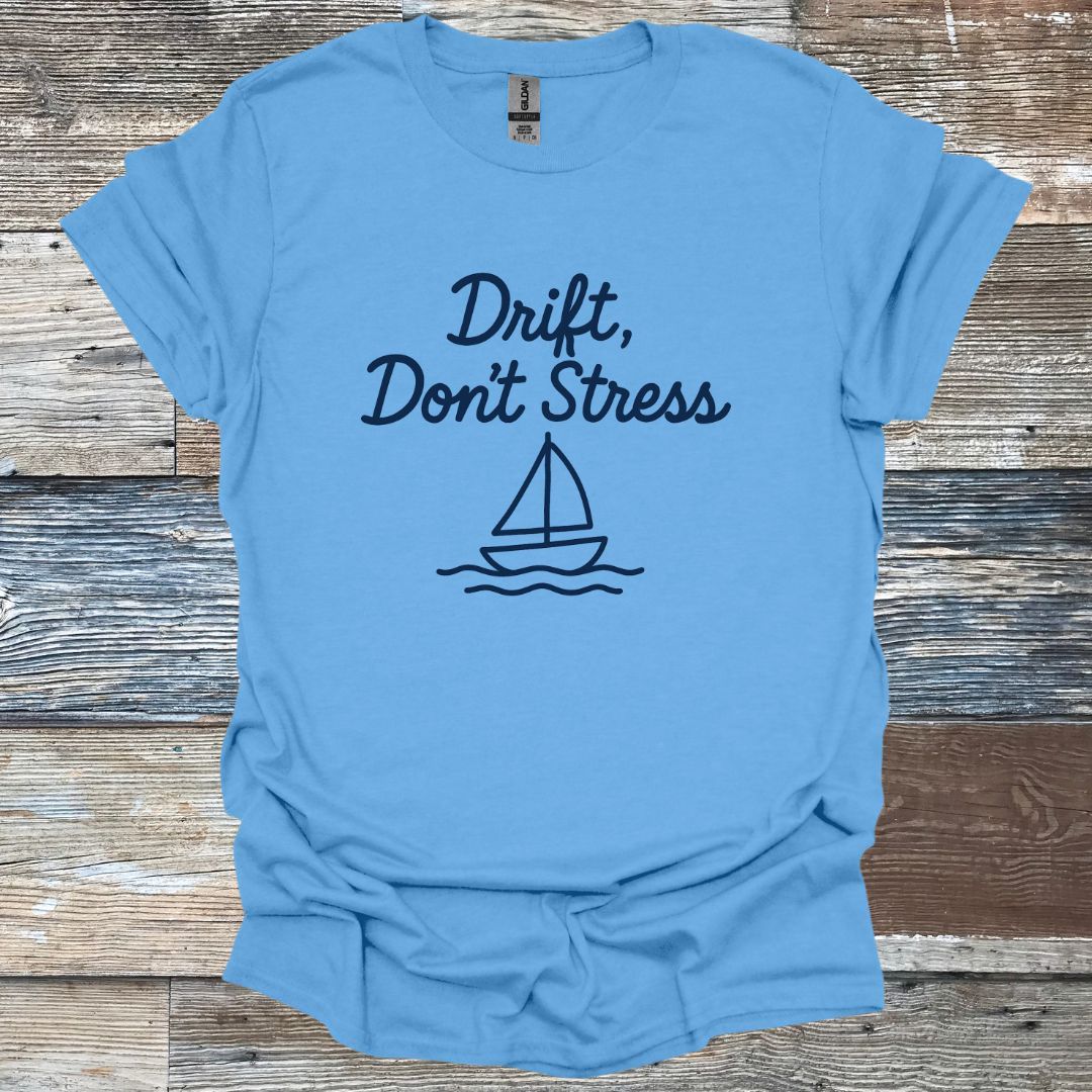 Drift Don't Stress T-Shirt