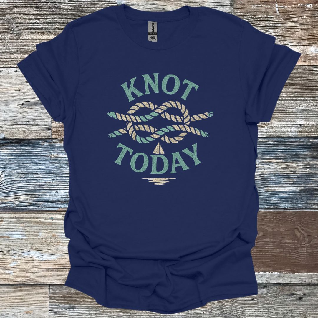 Knot Today T-Shirt