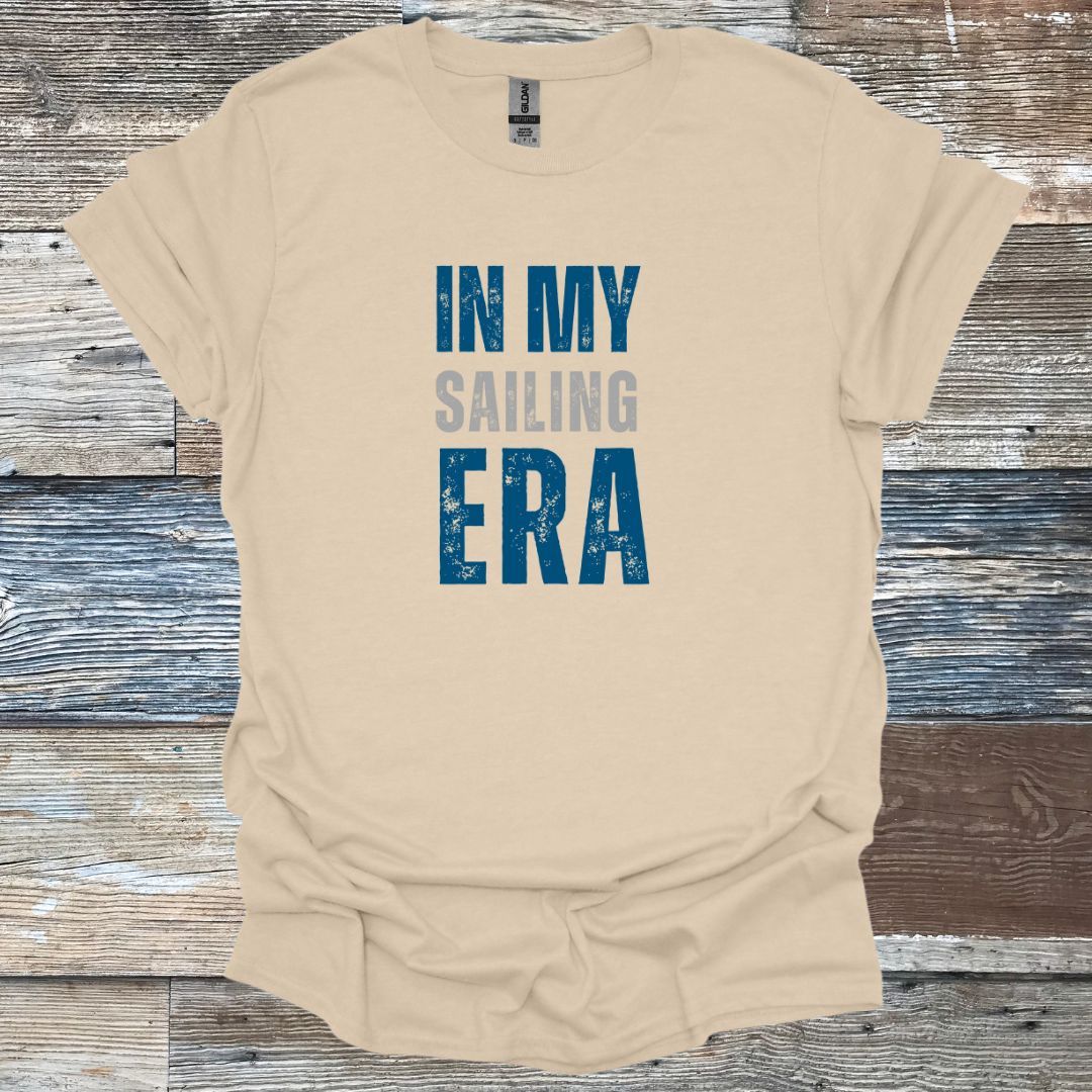 In my Sailing Era T-Shirt
