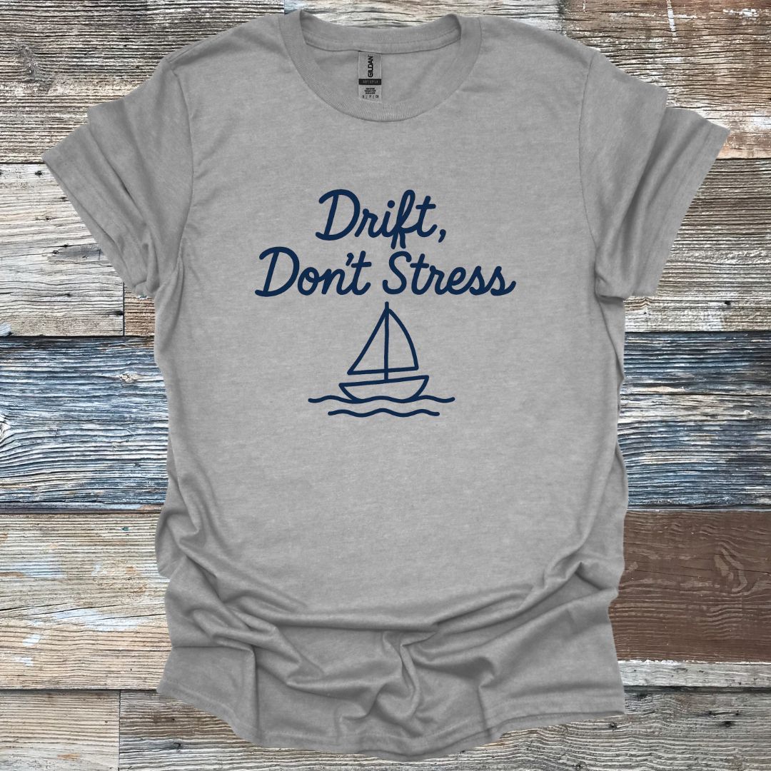Drift Don't Stress T-Shirt