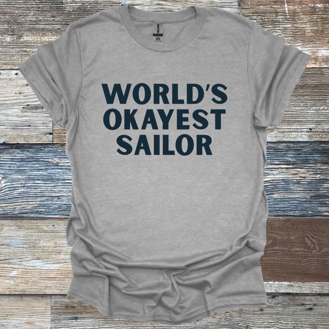 World's Okayest Sailor T-Shirt