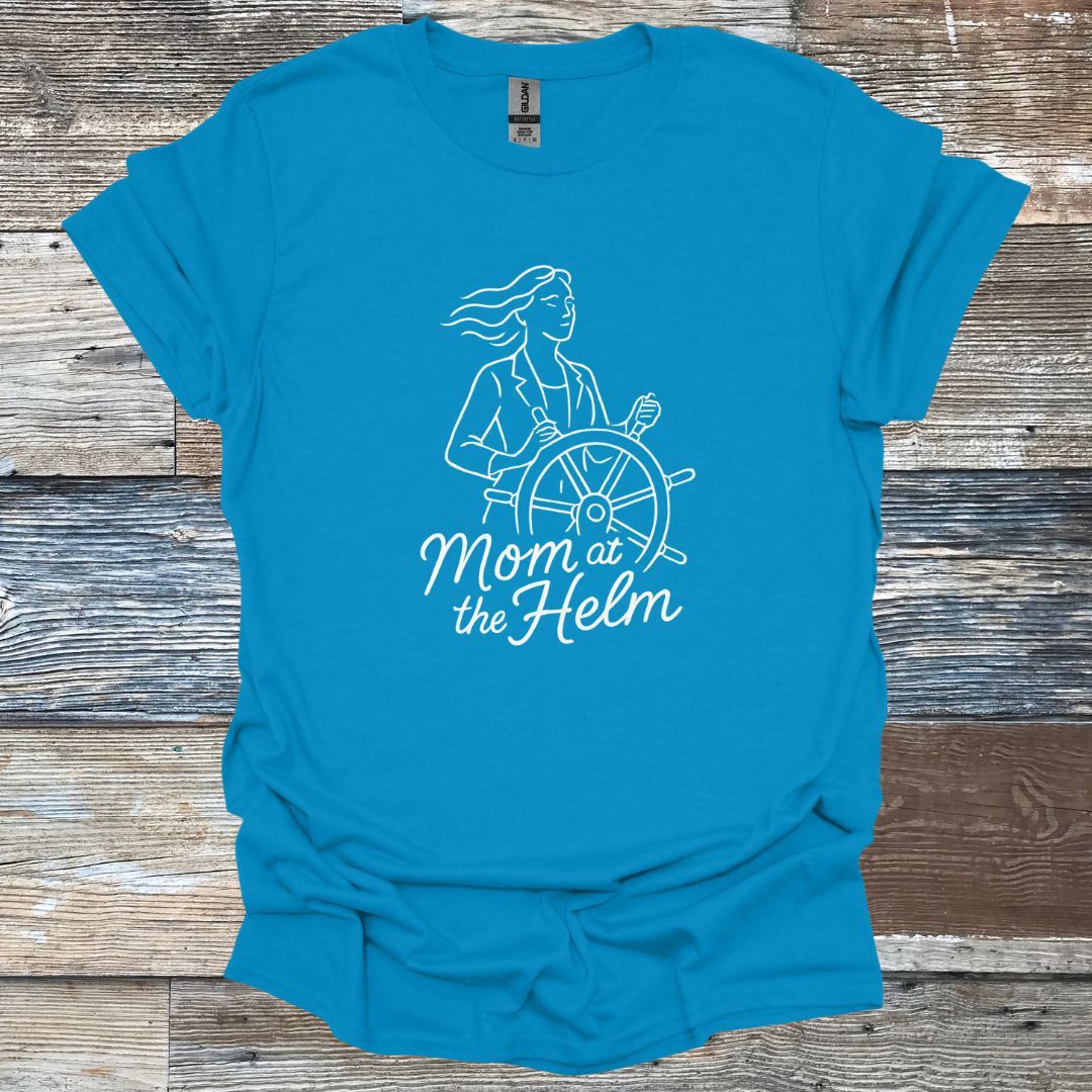Mom at the Helm T-Shirt