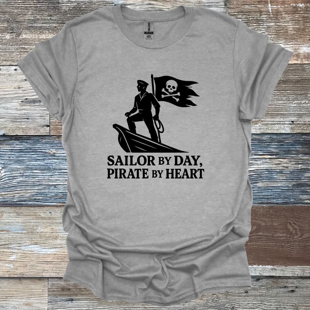 Sailor by Day Pirate by Heart T-Shirt
