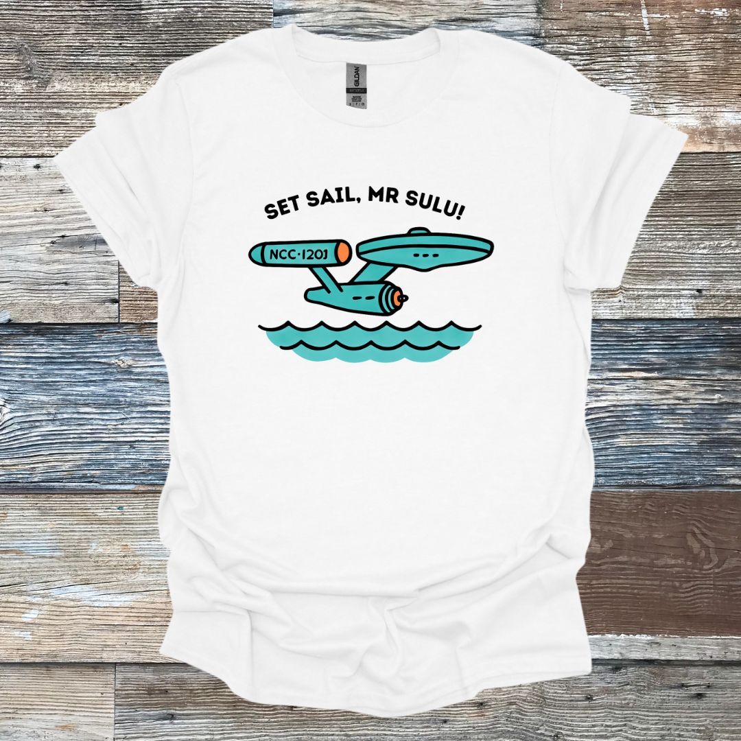 Set Sail, Mr Sulu! T-Shirt