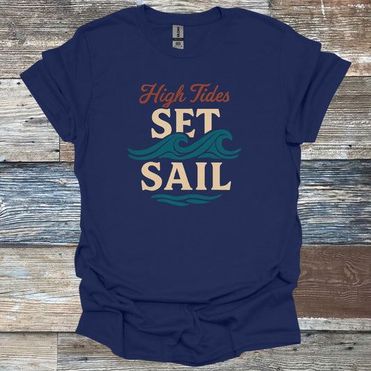 High Tides Set Sail T-Shirt