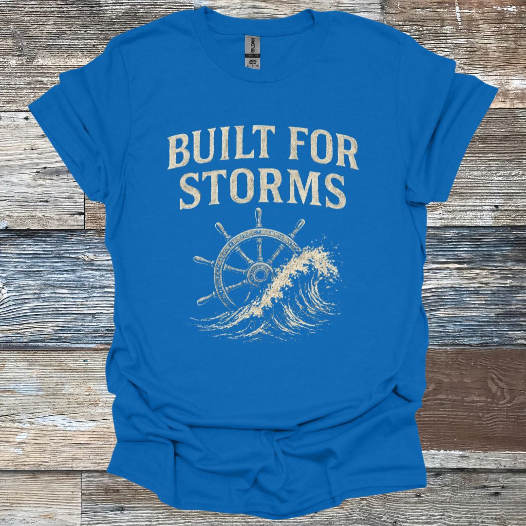 Built for Storms T-Shirt
