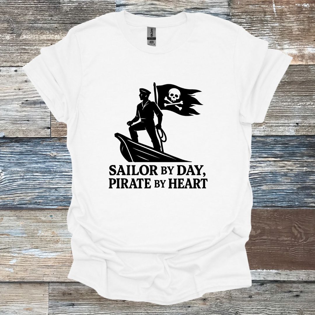 Sailor by Day Pirate by Heart T-Shirt