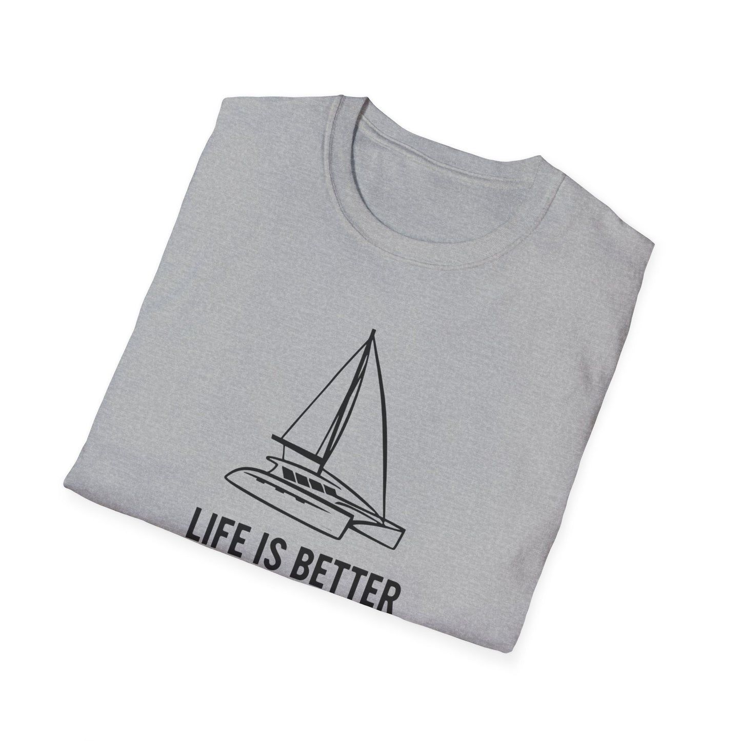 Life is Better on a Catamaran T-Shirt