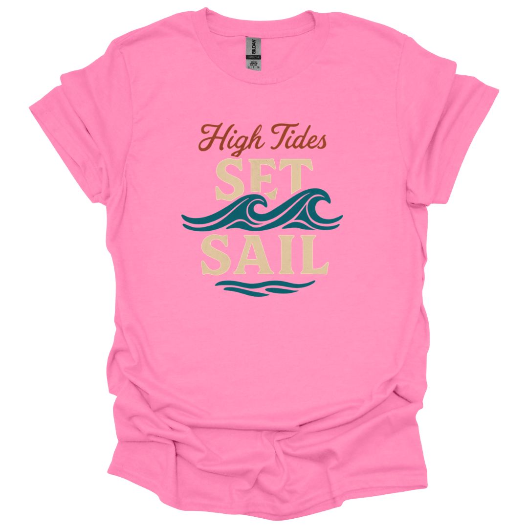 High Tides Set Sail T-Shirt