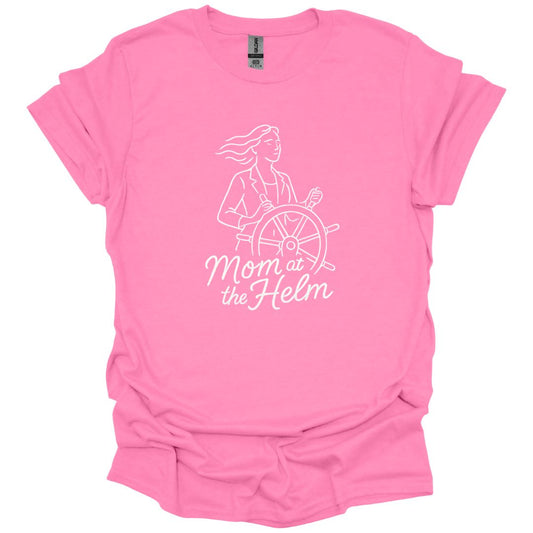 Mom at the Helm T-Shirt