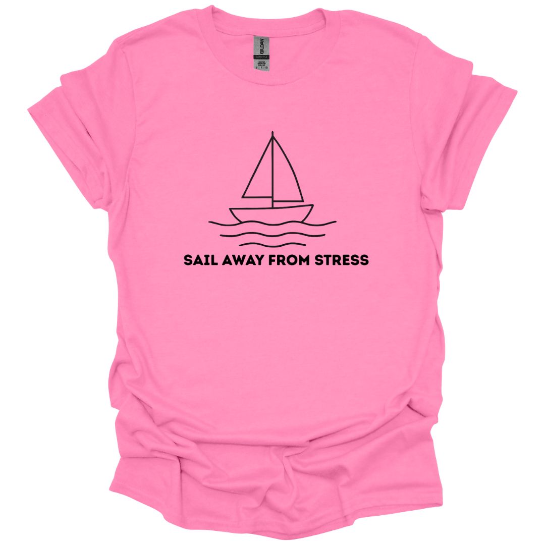 Sail Away From Stress T-Shirt