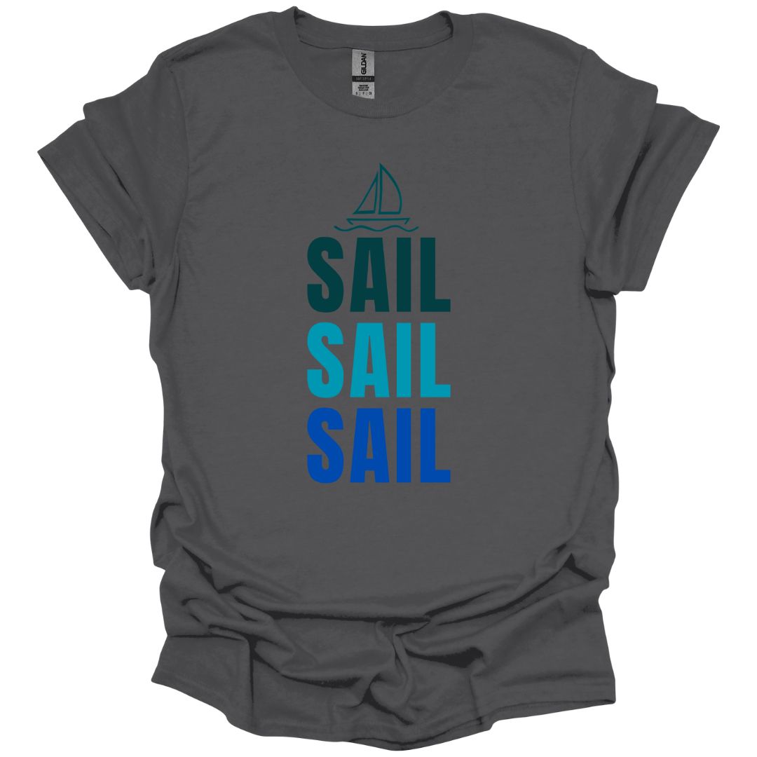 Sail Sail Sail T-Shirt