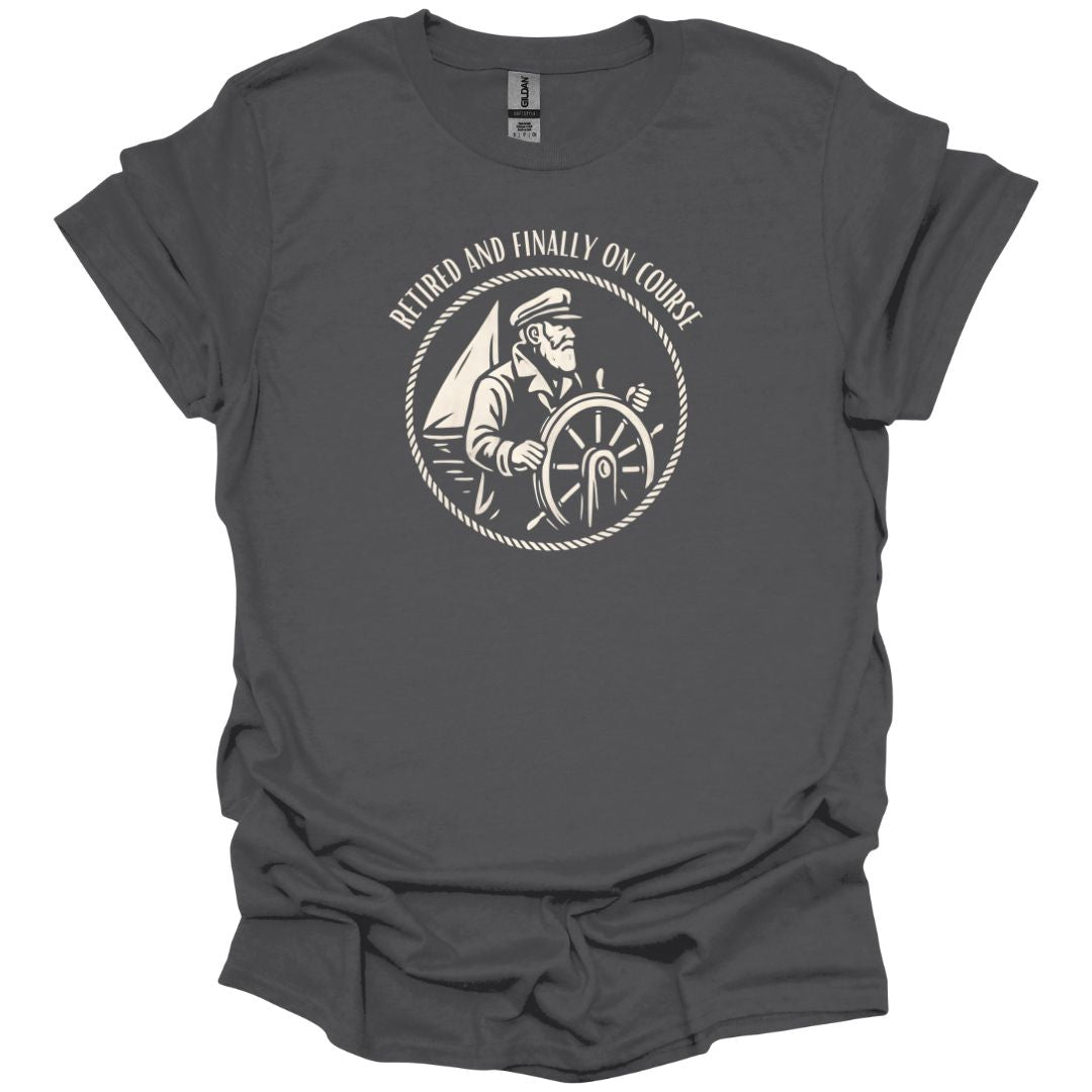 Sailing and Finally on Course T-Shirt