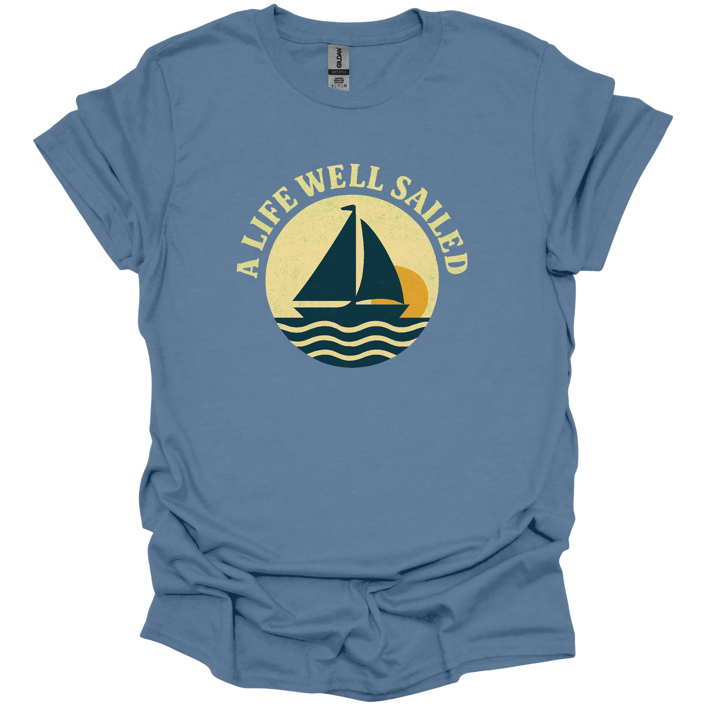 A Life Well Sailed T-Shirt