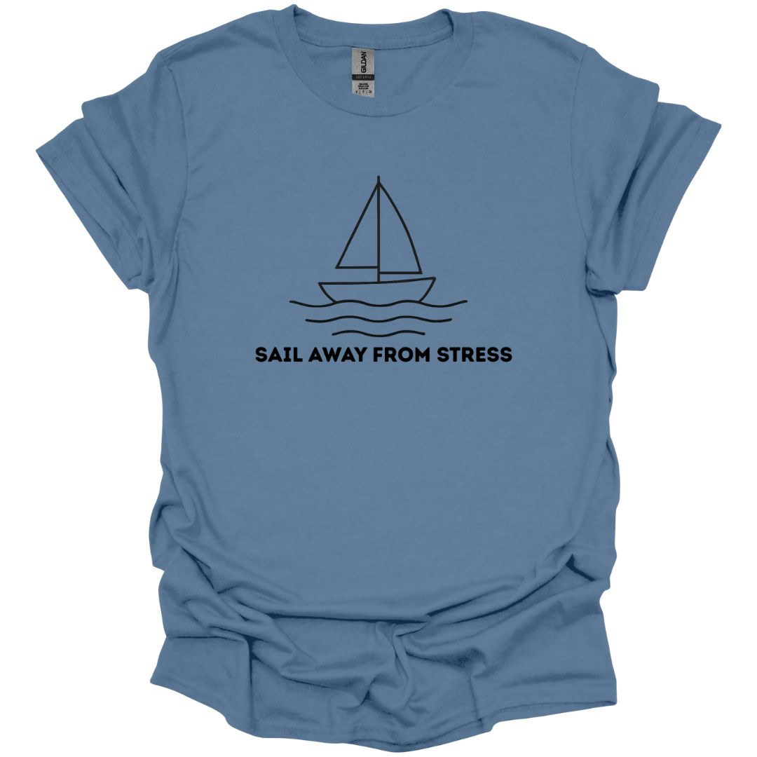 Sail Away From Stress T-Shirt