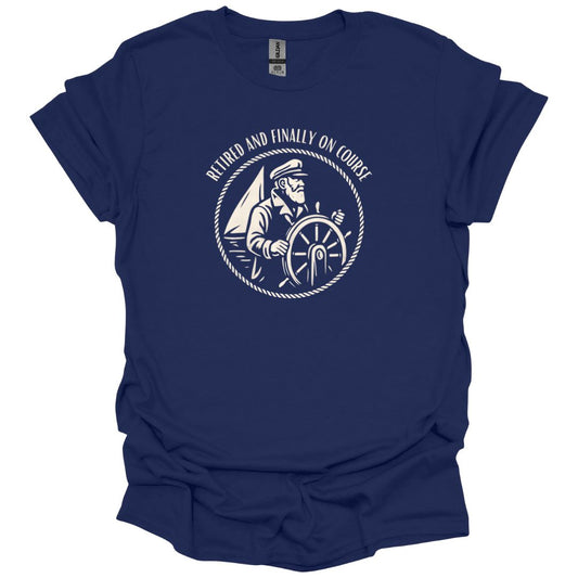 Sailing and Finally on Course T-Shirt