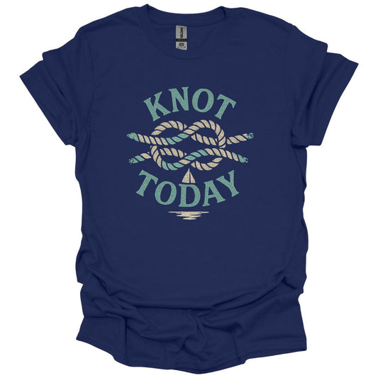 Knot Today T-Shirt